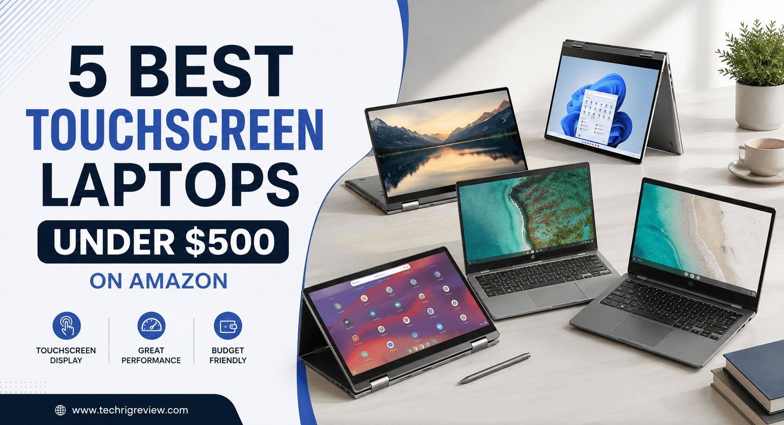 5 Best Touchscreen Laptops Under $500 on Amazon
