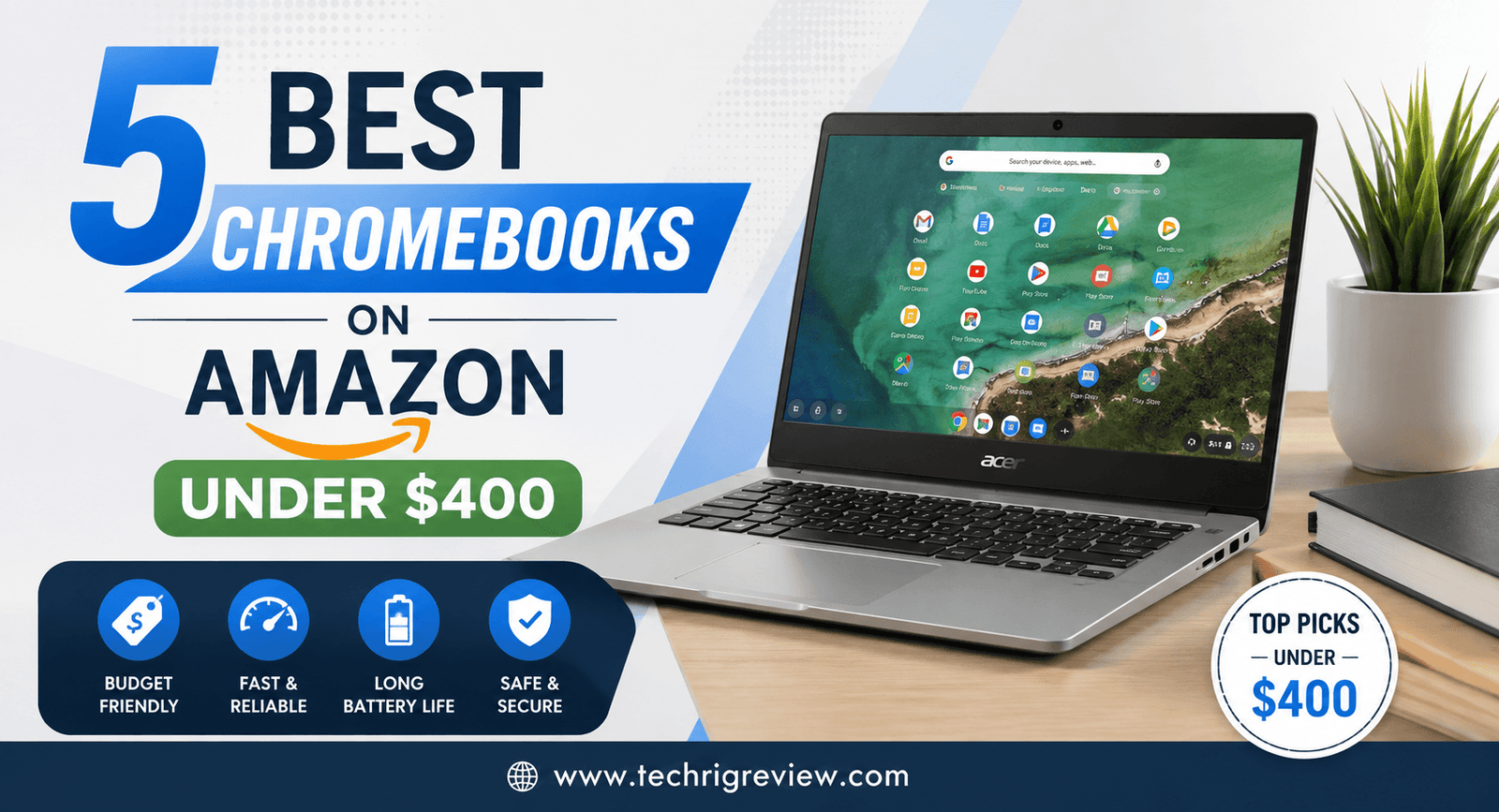 5 Best Chromebooks on Amazon Under $400 in 2026