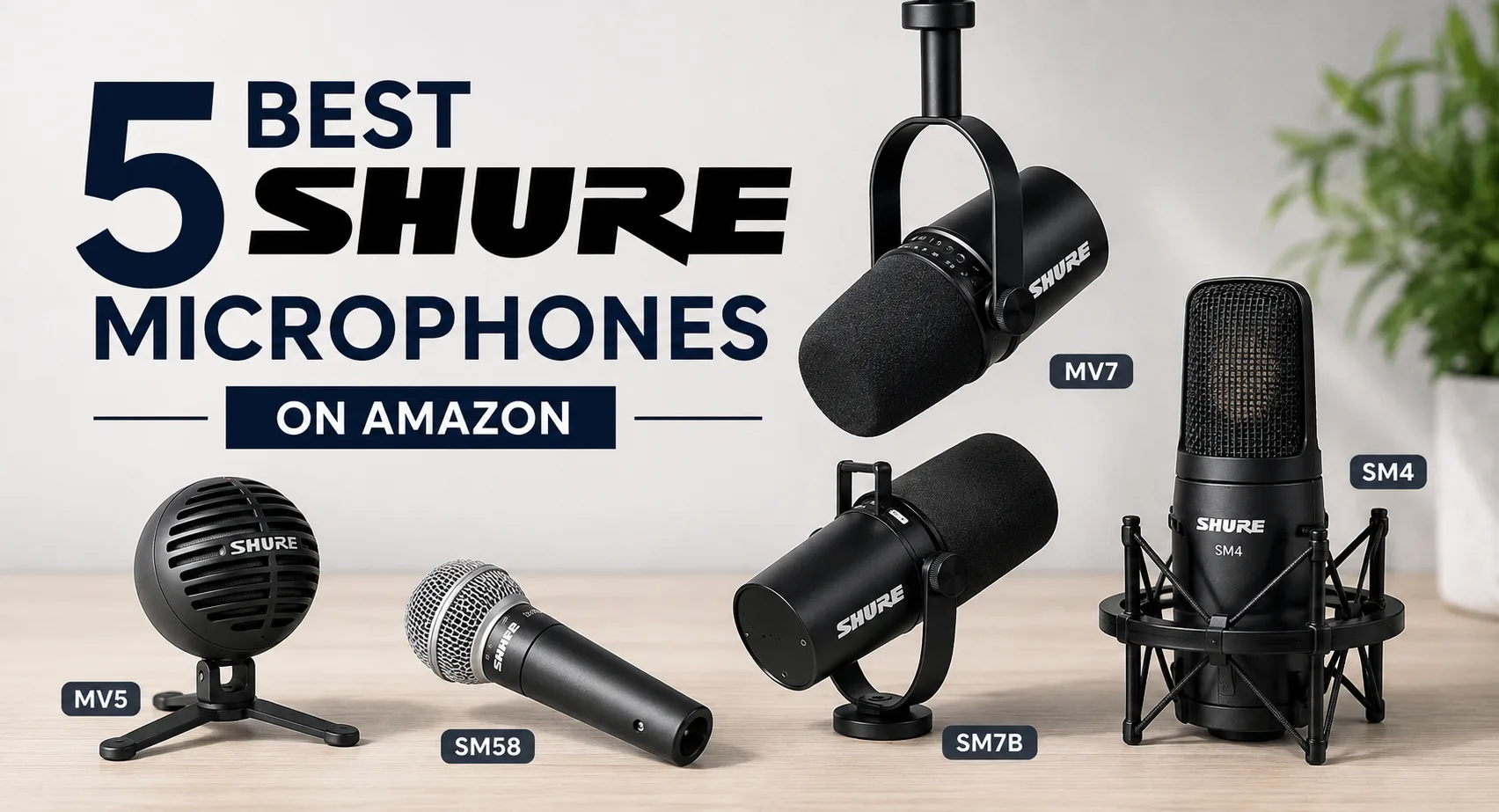 5 Best Shure Microphones on Amazon in 2026: Research-Based Buying Guide